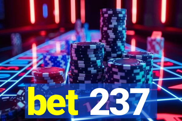 bet 237